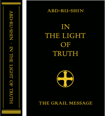 In The Light of Truth, The Grail Message - eBook Edition