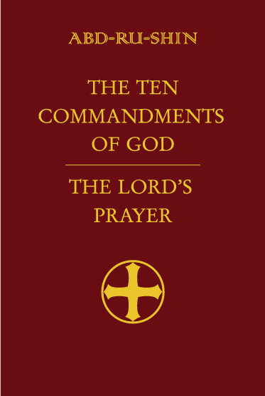 The Ten Commandments of God, The Lord's Prayer